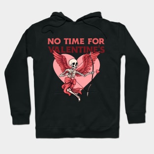 No Time For Valentine's Apparel Hoodie